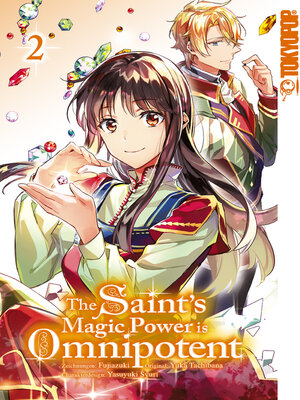 cover image of The Saint's Magic Power is Omnipotent, Band 02